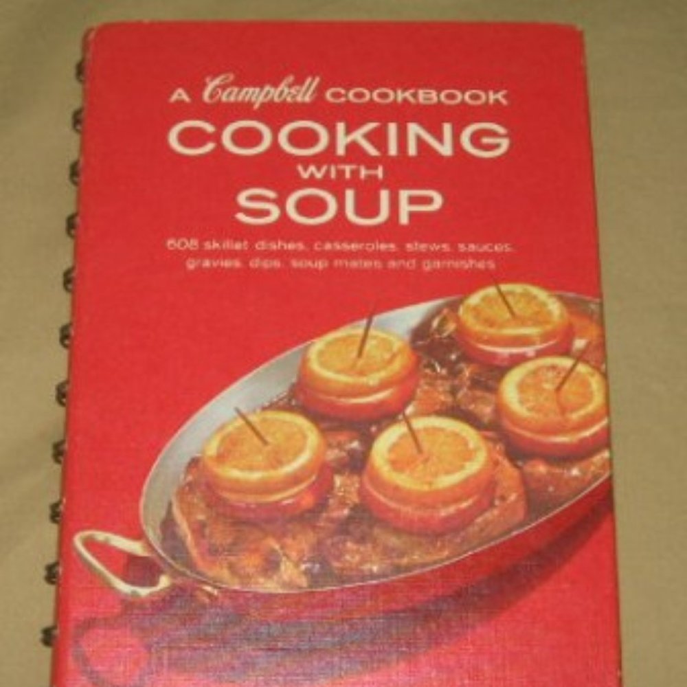 Campbell Soup Cookbook Cooking with Soup Creative Recipe Cook Book Vtg 70s